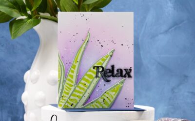 Relax & Reconnect – Inlaid Die Cuts + a Soft Glow